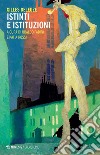 Istinti e istituzioni. E-book. Formato EPUB ebook di Gilles Deleuze