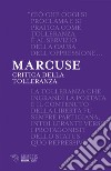 Critica della tolleranza. E-book. Formato EPUB ebook di Herbert Marcuse