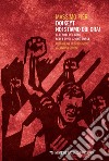 Doikeyt, noi stiamo qui ora!: Gli ebrei del bund nella rivoluzione russa. E-book. Formato EPUB ebook