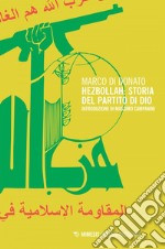 Hezbollah. Storia del Partito di Dio. E-book. Formato EPUB ebook