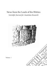 News from the Lands of the Hittites: Scientific Journal for Anatolian Research. E-book. Formato PDF ebook