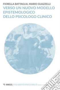 Sui presupposti di un nuovo umanesimo: Tra ragione, scienza e religione. E-book. Formato EPUB ebook di Fiorella Battaglia