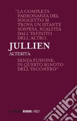 Alterità: Lezioni milanesi per la Cattedra Rotelli. E-book. Formato EPUB ebook