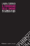 Il femminismo delle zingare: Intersezionalità, alleanze, attivismo di genere e queer. E-book. Formato EPUB ebook di Laura Corradi