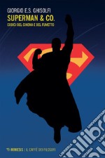 Superman & Co.: Codici del cinema e del fumetto. E-book. Formato EPUB