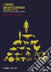 L’errore antropocentrico: Uomo-natura-altri viventi. E-book. Formato EPUB ebook di AA. VV.