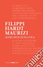 Altre specie di politica. E-book. Formato EPUB ebook