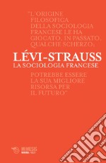 La sociologia francese. E-book. Formato EPUB ebook