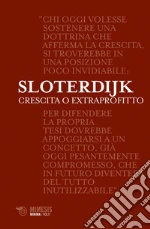 Crescita o extraprofitto. E-book. Formato EPUB ebook