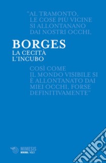 La cecità - L'incubo. E-book. Formato EPUB ebook di Jorge Luis Borges