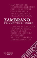 Frammenti sull'amore. E-book. Formato EPUB ebook