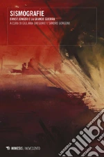 Sismografie: Ernst Jünger e la Grande Guerra. E-book. Formato EPUB