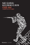 Cyber War: La guerra prossima ventura. E-book. Formato EPUB ebook di Aldo Giannuli