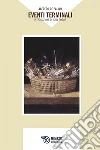 Eventi terminali. E-book. Formato EPUB ebook di Alfredo de Palchi
