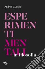 Esperimenti mentali in filosofia. E-book. Formato EPUB ebook