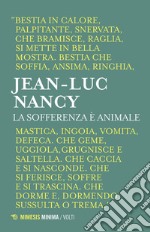 La sofferenza è animale. E-book. Formato EPUB ebook