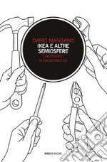 Ikea e altre semiosfere: Laboratorio di sociosemiotica. E-book. Formato EPUB ebook