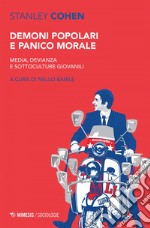 Demoni popolari e panico morale: Media, devianza e sottoculture giovanili. E-book. Formato EPUB