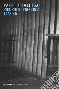 Ricordi di prigionia 1943-1945. E-book. Formato EPUB ebook