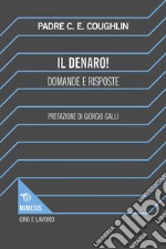 Il denaro!: Domande e risposte. E-book. Formato EPUB ebook