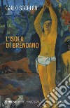 L'isola di Brendano. E-book. Formato EPUB ebook