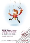 EMDR Revolution: Cambiare la propria vita un ricordo alla volta. Una guida per i pazienti. E-book. Formato EPUB ebook