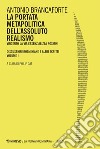 La portata metapolitica dell’assoluto realismo: Vincenzo La Via essenzializza Rosmini. E-book. Formato EPUB ebook