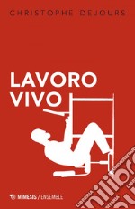 Lavoro vivo. E-book. Formato EPUB