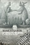 La lotta e il negativo: Sul romanzo storico contemporaneo. E-book. Formato EPUB ebook di Emanuela Piga Bruni