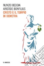 Cristo e il tempio di Demetra. E-book. Formato EPUB ebook