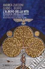 L'Albero della vita: Riflessioni sul Senso della via ermetica. E-book. Formato EPUB ebook