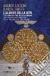 L'Albero della vita: Riflessioni sul Senso della via ermetica. E-book. Formato EPUB ebook di Andrea Zucconi