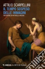 Il tempo sospeso delle immagini. E-book. Formato EPUB ebook