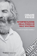 Interpretazione della poesia di Walt Whitman: Tesi di laurea 1930. E-book. Formato EPUB ebook