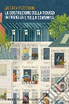 La costruzione della fiducia in famiglia e nella comunità. E-book. Formato EPUB ebook di Andrea Pozzobon