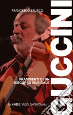 Guccini: Frammenti di un discorso musicale. E-book. Formato EPUB ebook