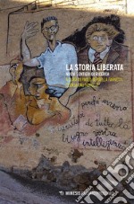 La storia liberata: Nuovi sentieri di ricerca. E-book. Formato EPUB