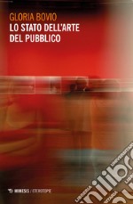 Lo stato dell’arte del pubblico. E-book. Formato EPUB