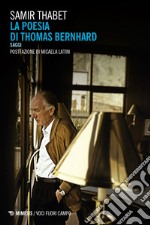 La poesia di Thomas Bernhard: Saggi. E-book. Formato EPUB ebook