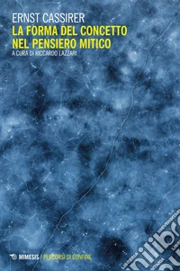 La forma del concetto nel pensiero mitico. E-book. Formato EPUB ebook
