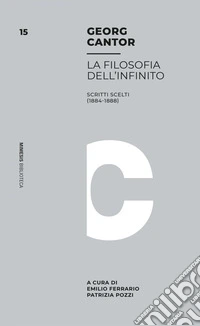 La filosofia dell’infinito: Scritti scelti (1884-1888). E-book. Formato EPUB ebook