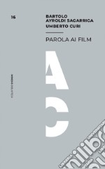 Parola ai film. E-book. Formato EPUB ebook