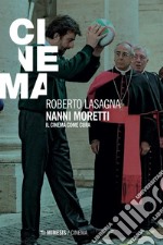 Nanni Moretti: Il cinema come cura. E-book. Formato EPUB