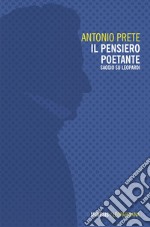 Il pensiero poetante: Saggio su Leopardi. E-book. Formato EPUB ebook