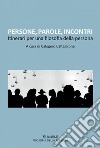 Persone, parole, incontri: Itinerari per una filosofia della persona. E-book. Formato EPUB ebook