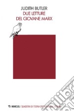 Due letture del giovane Marx. E-book. Formato EPUB ebook