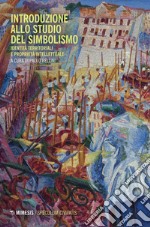 Introduzione allo studio del simbolismo: Identità territoriali e proprietà intellettuale. E-book. Formato EPUB ebook