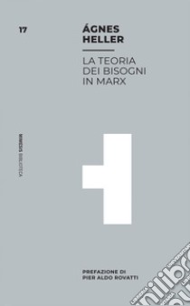 La teoria dei bisogni in Marx. E-book. Formato EPUB ebook di Ágnes Heller