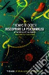 Riscoprire la psicoanalisi: attraverso la lettura creativa. E-book. Formato EPUB ebook