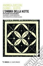 L'ombra della notte: Riflessioni sulla bilancia. E-book. Formato EPUB ebook